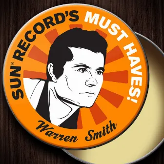 Sun Record's Must Haves! Warren Smith by Warren Smith