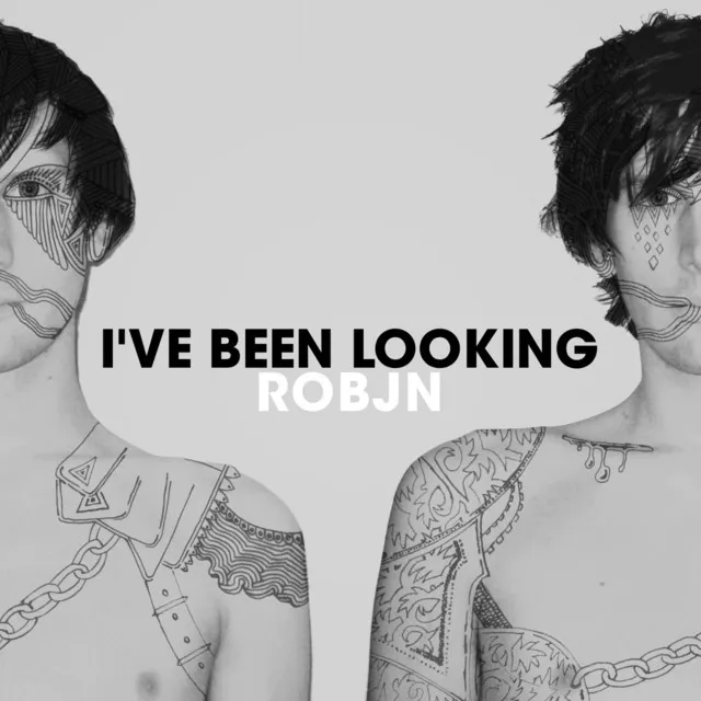 I've Been Looking