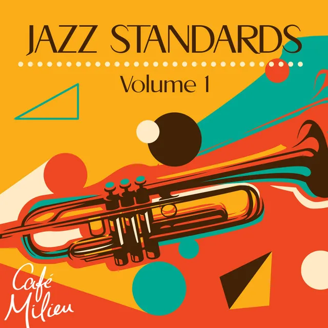 The Jazz Standards | Volume 1