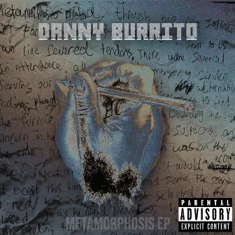 Metamorphosis EP by Danny Burrito