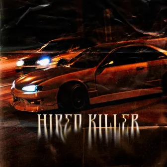 HIRED KILLER by Dj Shuriken666