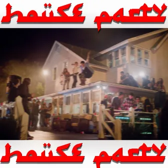 House Party by Xceed Reasons