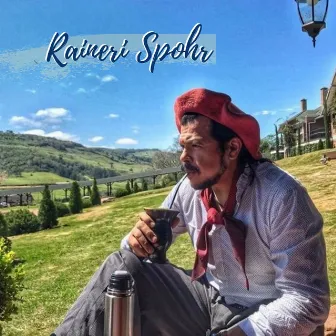 Na Volta da Estrada: Raineri Spohr Canta Mateus Neves da Fontoura by Raineri Spohr