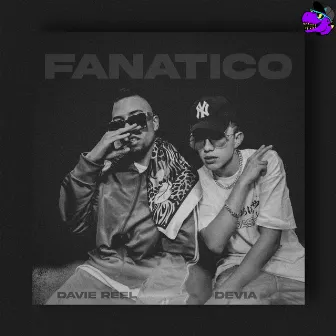 Fanatico by Davie Reel