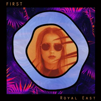 First by Royal East