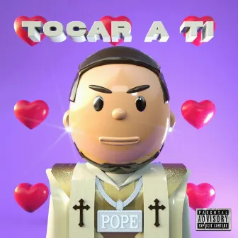 TOCAR A TI by Young Pope