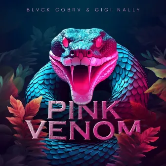 Pink Venom by Blvck Cobrv