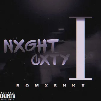 Nxght Cxty I by ROMXSHKX