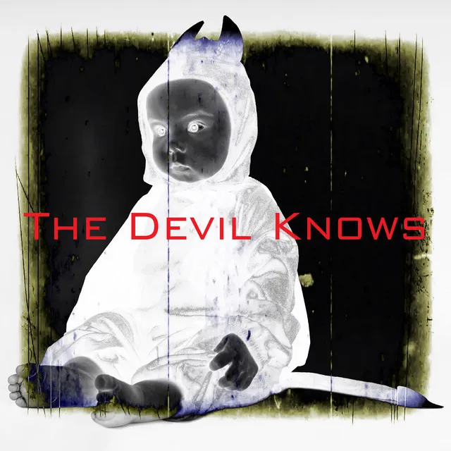 The Devil Knows - The Singularity Version