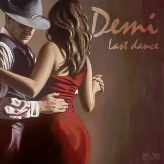 Last Dance by Demi