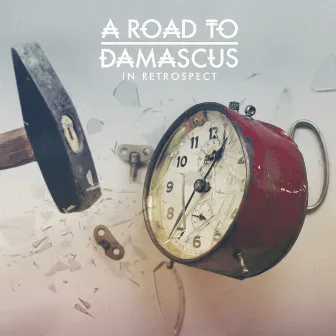 In Retrospect by A Road To Damascus