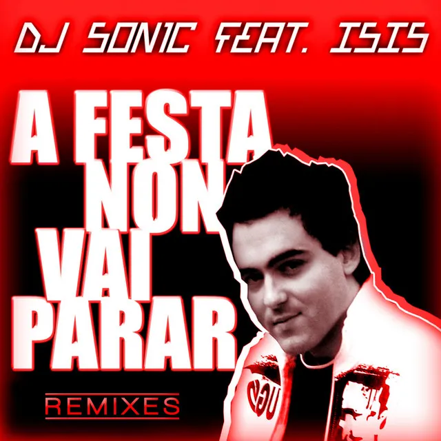 A Festa Non Vai Parar - Jack Mazzoni Radio Edit