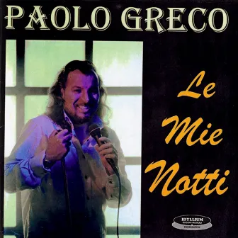 La Mie Notti by Paolo Greco