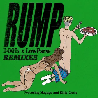 Rump (Remixes) by LowParse