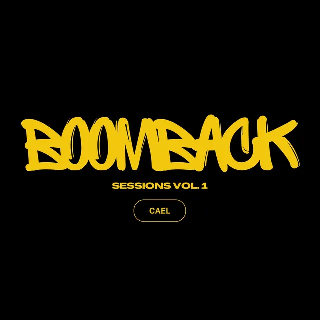 Boomback Sessions Vol. 1 - Cael