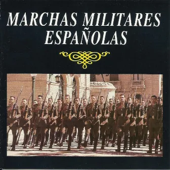 Marchas Militares Españolas by Banda De Aviación De Madrid