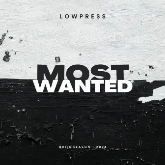 MOST WANTED by LowPress