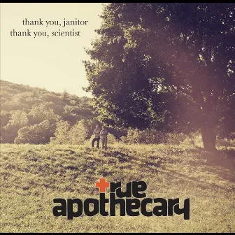 Thank You, Janitor. Thank You, Scientist. by True Apothecary