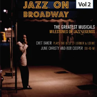 Milestones of Jazz Legends - Jazz on Broadway, Vol. 2 by Bob Cooper