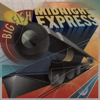 Midnight Express by Big Fish