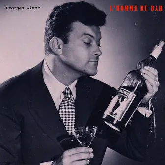 L'Homme Du Bar by Georges Ulmer