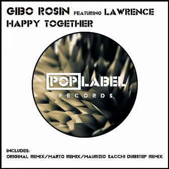 Happy Togheter by Gibo Rosin