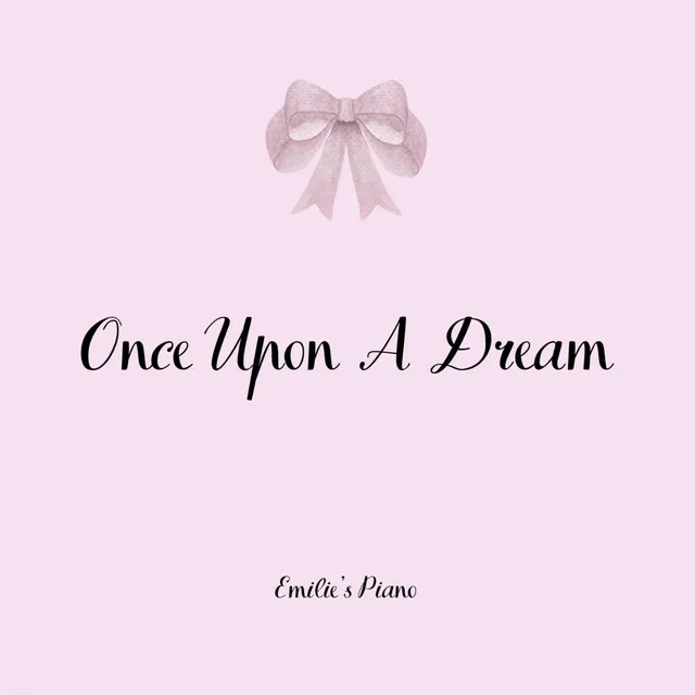 Once Upon A Dream (Sleeping Beauty) [from the Original Motion Picture Soundtrack] [Piano Version]