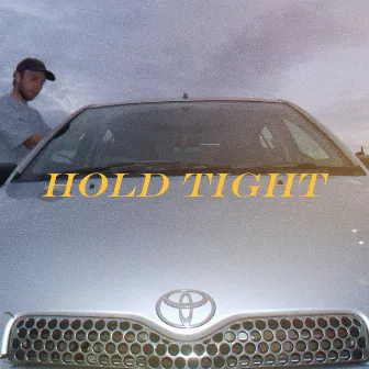 Hold Tight by JOE PLATT