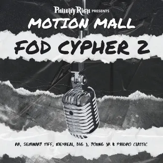 FOD Cypher 2 (feat. RR, $eminary Tiff, Big J & Paidro Classic) by Kie4real