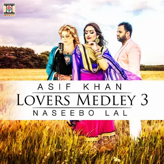 Lovers Medley 3 by Asif Khan