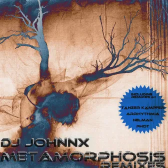 Metamorphosis Remixes by DJ Johnnx