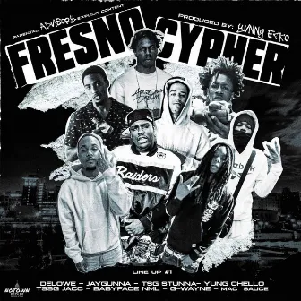 Fresno Cypher Line Up 1 by Stunna Hannlin