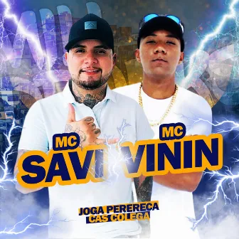 Joga Perereca Cas Colega by MC Savi