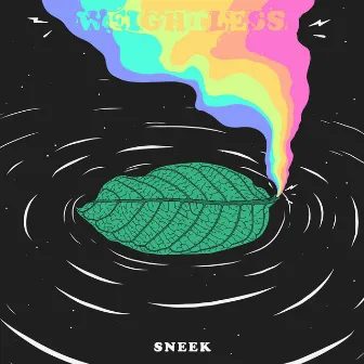 Weightless by SNEEK