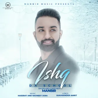 Ishq Da School by Manbir