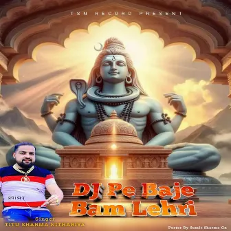 DJ Pe Baje Bam Lehri by Titu Sharma Nithariya