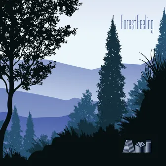 Forest Feeling by Ani