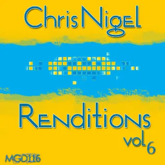 Renditions, Vol. 6 by Chris Nigel