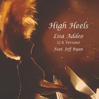 High Heels (LA Version) by Lisa Addeo