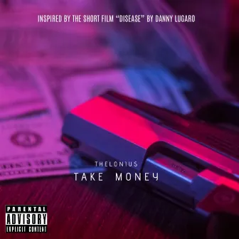 Take Money by Thelonius