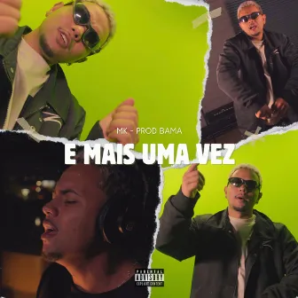 E MAIS UMA VEZ by Kiruw