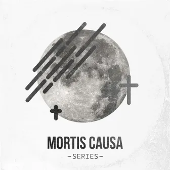 Mortis Causa Series by Beltran