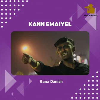 Kann Emaiyel by Gana Kadhar