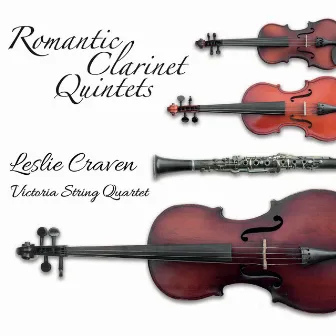 Romantic Clarinet Quintets by Victoria String Quartet