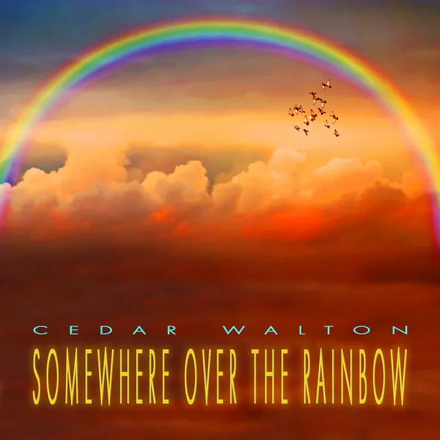 Somewhere over the Rainbow