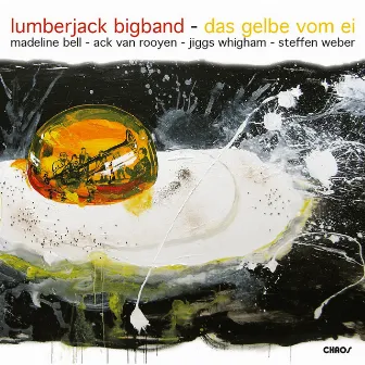 Das Gelbe vom Ei by Lumberjack BigBand