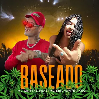 Baseado by MC Brilhante Raro