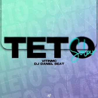 Teto Solar by DJ DANIEL BEAT