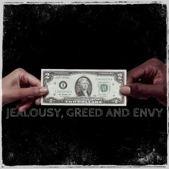 JEALOUSY, GREED & ENVY by Chris Black