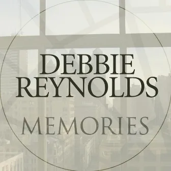 Memories by Debbie Reynolds